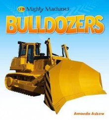 Bulldozers - Amanda Askew