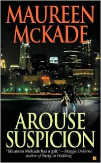 Arouse Suspicion - Maureen McKade