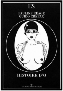 Histoire d'O - Guido Crepax, Pauline Réage