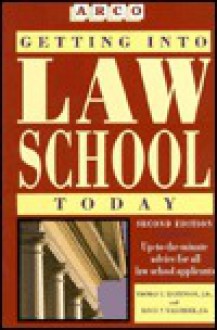 Getting Into Law School Today - Thomas H. Martinson, David P. Waldherr