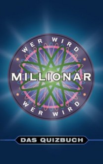 Wer wird Millionär? Das Quizbuch. - Unknown