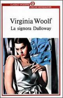 La signora Dalloway - Virginia Woolf, Alessandra Scalero