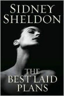 The Best Laid Plans - Sidney Sheldon