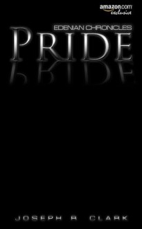 Pride (Edenian Chronicles) - Joseph Clark, Elizabeth Johnson