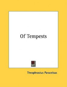 Of Tempests - Paracelsus