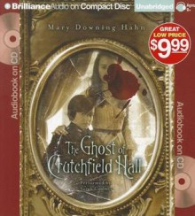 The Ghost of Crutchfield Hall - Mary Downing Hahn, Sarah Coomes