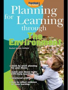 Planning for Learning Through the Environment - Rachel Sparks Linfield