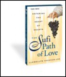 The Sufi Path of Love - Llewellyn Vaughan-Lee