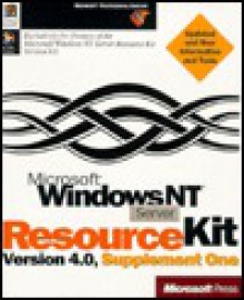 Microsoft Windows NT Server 4.0 Resource Kit - Microsoft Corporation Staff, Ed, Microsoft Official Academic Course Staff, Ed Microsoft Corporation Staff, Microsoft Corporation Staff, Ed, Microsoft Press