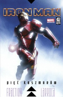 Iron Man: Pięć koszmarów - Salvador Larroca, Matt Fraction