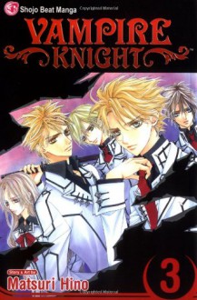 Vampire Knight, Vol. 03 - Matsuri Hino, Tomo Kimura