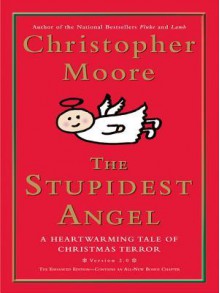 The Stupidest Angel (V2.0) - Christopher Moore