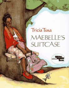 Maebelle's Suitcase - Tricia Tusa