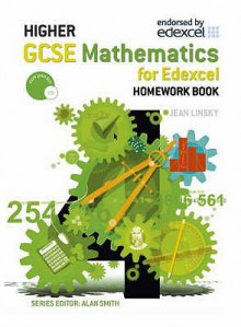 Gcse Mathematics for Edexcel Higher Homework Book (Gcse Mathematics for Edexcel) - Alan Smith, Sophie Goldie