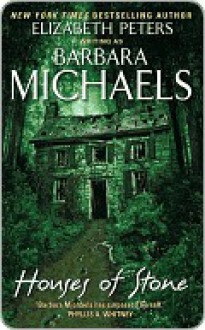 Houses of Stone - Barbara Michaels