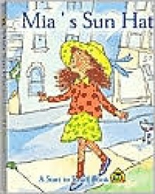 MIA's Sun Hat - School Zone Publishing Company, Joan Hoffman