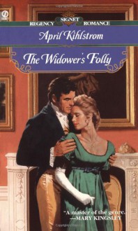 The Widower's Folly - April Kihlstrom