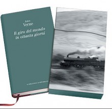 Il giro del mondo in ottanta giorni - Jules Verne, Monica Longoni, Rita Stajano