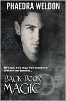 Back Door Magic - Phaedra Weldon