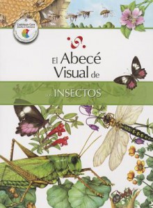 El Abece Visual de los Insectos - Santillana