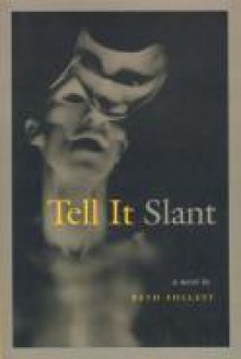 Tell it Slant - Beth Follett