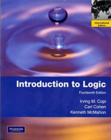 Introduction to Logic - Irving M. Copi Late, Carl Cohen, Kenneth McMahon