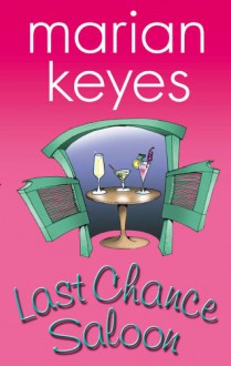 Last Chance Saloon - Marian Keyes