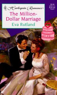 The Million-Dollar Marriage - Eva Rutland