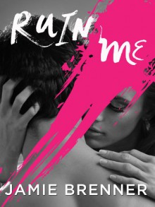 Ruin Me - Jamie Brenner