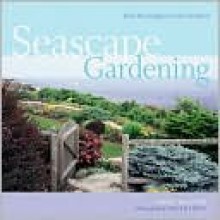 Seascape Gardening - Anne Halpin, Roger Foley