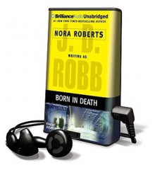 Born in Death (In Death, #23) - J.D. Robb, Susan Ericksen