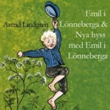 Emil i Lönneberga & Nya hyss med Emil i Lönneberga - Astrid Lindgren