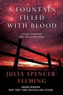 A Fountain Filled with Blood: A Clare Fergusson/Russ Van Alstyne Novel - Julia Spencer-Fleming