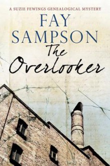 The Overlooker - Fay Sampson