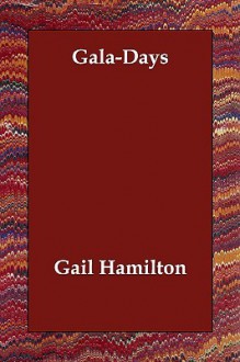 Gala-Days - Gail Hamilton