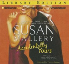 Accidentally Yours - Susan Mallery, Thérèse Plummer