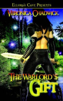 The Warlord's Gift - Veronica Chadwick