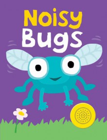 Bright Baby Noisy Bugs - Roger Priddy