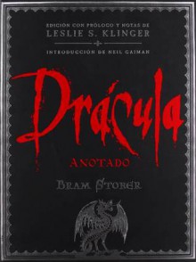 Drácula anotado - Bram Stoker, Leslie S. Klinger