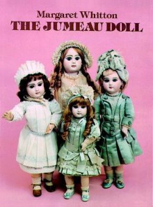 The Jumeau Doll - Margaret Whitton