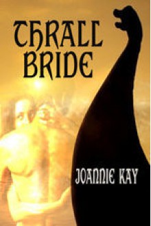 Thrall Bride - Joannie Kay