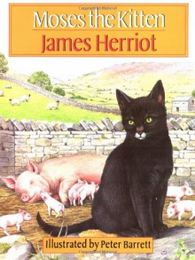 Moses the Kitten - James Herriot, Peter Barrett