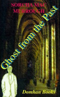 Ghost from the Past - Sorcha MacMurrough