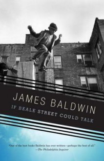 If Beale Street Could Talk - James Baldwin