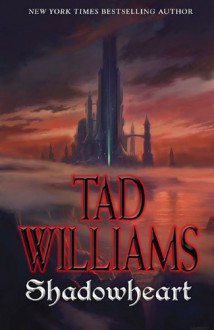 Shadowheart - Tad Williams, Dick Hill