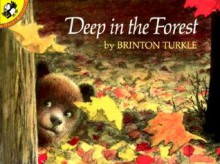 Deep in the Forest - Brinton Turkle