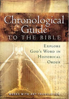 The Chronological Guide to the Bible - Thomas Allen Nelson