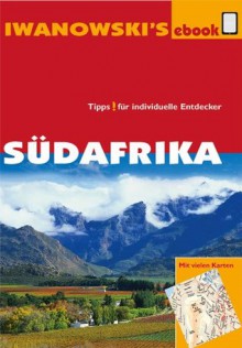 Südafrika - Reiseführer von Iwanowski: Reisehandbuch (German Edition) - Michael Iwanowski