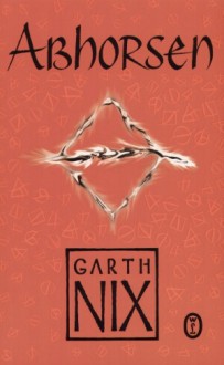 Abhorsen - Garth Nix, Agnieszka Kuc