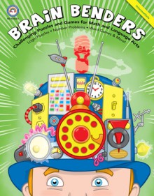 Brain Benders, Grades 3 - 5: Challenging Puzzles and Games for Math and Language Arts - Rainbow Bridge Publishing, Rainbow Bridge Publishing